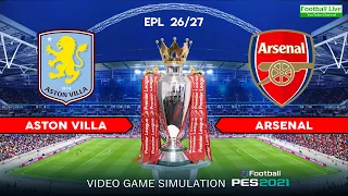 ASTON VILLA vs ARSENAL - Premier League 26/27 | eFootball PES Gameplay