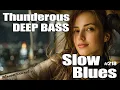 Download Lagu 【 Whiskey Blues Slow Blues #218 】 Thunderous Deep Bass, Fading Voice ♪ Weeping Guitar, Blues Songs