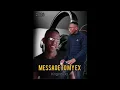 Message to my ex ft Blaq luzzi 