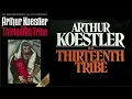 Download Lagu The Thirteenth Tribe: The Khazar Empire and Its Heritage By Arthur Koestler DEBUNKED!