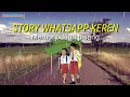 Lagu Story wa lucu ketika itu... || memori daun pisang