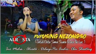 Download PUPUSING NELONGSO🥺❃ JATUH CINTA KARO SUARANE MASE IKI❤️ ❃ CS . ALR⭕STA DONGKREK SRAGEN ❃ DELWYN PRO MP3