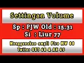 settingan volume pjw dan liur 77 menggunakan ampli piro