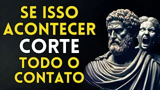12 SINAIS de que VOCÊ deve CORTAR todo contato com alguém – ESTOICISMO
