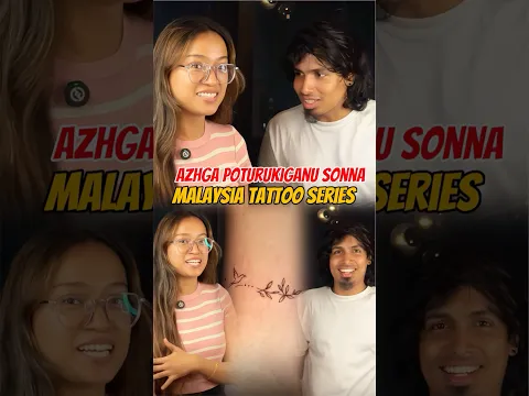 Azhga poturukiganu sonna 🫣👀❤️Malaysia tattoo series ep-78✨Call: 9551725425 Malaysia +60178356715