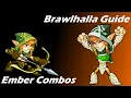 Brawlhalla Guide Easy Ember Combos