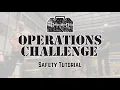 Operations Challenge Safety Event Tutorial