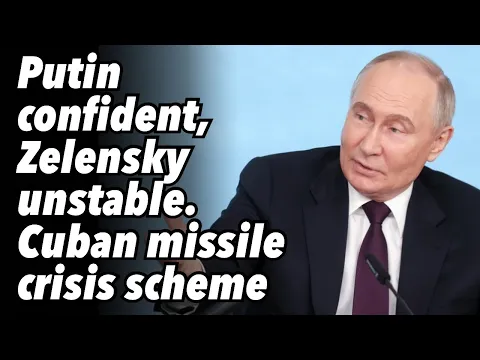 Download MP3 Putin confident, Zelensky unstable. Cuban missile crisis scheme
