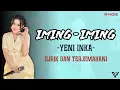 Download Lagu Yeni Inka - Iming Iming (Lirik dan Terjemahan)