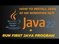 How to Install Java JDK 22 on Windows First Java Hello World Program