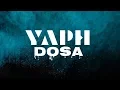 YAPH - Dosa (Lirik)
