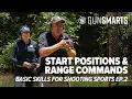 Start Positions Range Commands Basic Skills for Shooting Sports Ep 2