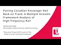 Putting Canadian Passenger Rail Back on Track A Multiple Streams Framework Analysis
