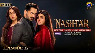 Nashtar Episode 22 [Eng Sub] Digitally Presented by Happilac Paints | Danish Taimoor - Ep Review 