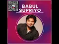 Lagu Babul  Supriyo / Kuch Na Kaho, Kuch Bhi Na Kaho||