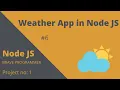 Weather in NODE JS Node Js Project Weather app Brave Programmer Node Js tutorial