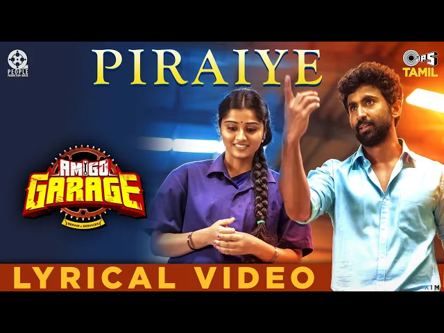 Piraiye - AMIGO GARAGE (Tamil song)