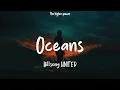 Download Lagu Hillsong UNITED - Oceans (Where Feet May Fail) (Lyrics)