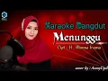 Download Lagu Menunggu | H. Rhoma irama | Duet karaoke Dangdut ( Lirik )