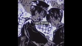 هاناكو كن و تسوكاسا على اغنية لا أستطيع إصلاحك 