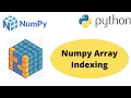 Indexing operation in Numpy Array Array Indexing in Numpy Python Numpy Tutorial