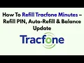 How To Refill Tracfone Minutes - Refill PIN Auto-Refill Balance Update