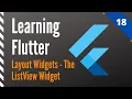 Learning Flutter Part 18 Layout Widgets-The ListView Widget