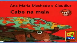 Cabe na mala | Hora da História | Audiobook | Leitura do livro | Educação Infantil