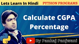 Python Program To Calculate CGPA Percentage Hindi