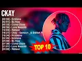 Download Lagu C.K.a.y Greatest Hits ~ Top 100 Artists To Listen in 2023