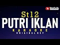Download Lagu putri iklan - st12 (karaoke)