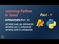 Learning Python in Tamil Part-9 OPERATORS Part-2