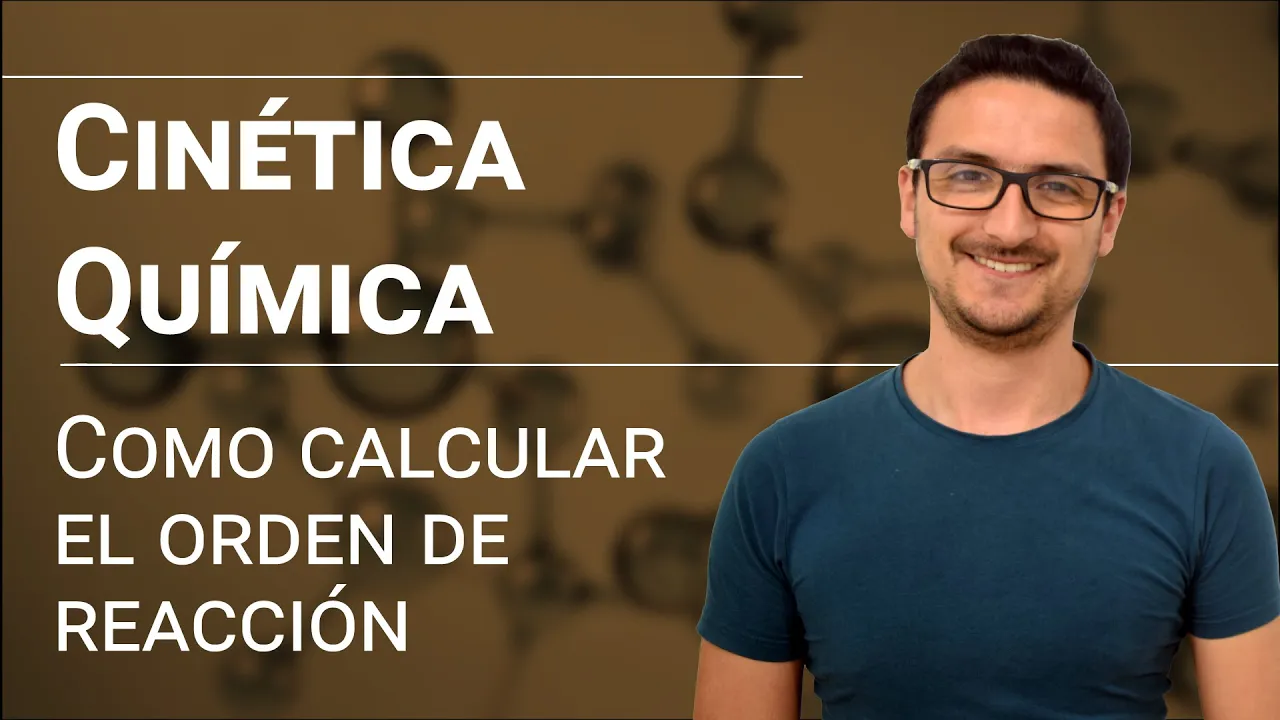 Ley de velocidad: cálculo del Orden de reacción y Constante de velocidad.