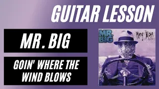 Download Mr. Big - Goin' Where the Wind Blows (guitar lesson) MP3