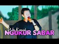 Download Lagu NGUKUR SABAR \