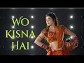 Wo Kisna Hai dance | Dance with Alisha |