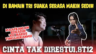 Download Walaupun Sedih, Lagu ini Enak Banget!! Cinta Tak Direstui - ST12 (Live Ngamen) Tri Suaka MP3