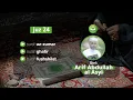 Download Lagu [Juz 24] Surah Az-Zumar, Surah Ghafir, Surah Fushshilat Qari' Arif Abdullah Al Asyi | Tadabbur Daily