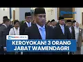 Download Lagu Rabu Keramat! Prabowo Reshuffle Kabinet Lantik Akhmad Wiyagus jadi Wamendagri, Jadi Wamen ke-3