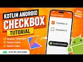 ANDROID - CHECKBOX TUTORIAL IN KOTLIN