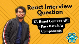 React Interview Questions - Context API in React Avoid Prop Drilling