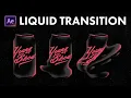 Liquid Transition - After Effects Workflow Tutorial