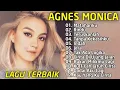 Lagu AGNES MONICA ||| MATAHARIKU, TERUSKANLAH, TANPA KEKASIH 