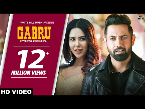 Download MP3 Gabru (Full Song) Gippy Grewal \u0026 Shipra Goyal | Carry On Jatta 2 | White Hill Music