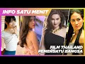 Lagu ⭐ Inilah Deretan Film Thailand Pemersatu Bangsa - Info Satu Menit