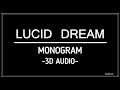 Lagu LUCID DREAM - MONOGRAM (3D Audio) [While You Were Sleeping OST]