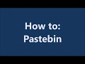 How to Pastebin