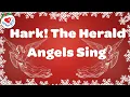 Download Lagu Hark! The Herald Angels Sing with Lyrics | Love to Sing Christmas Songs and Carols 🎄