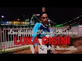Lagu Lagu Ungu luka disini - live perform mencoba meniru musisi jogja project Tri suaka