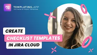 Checklist Templates for Action Items in Templating app for Jira Cloud